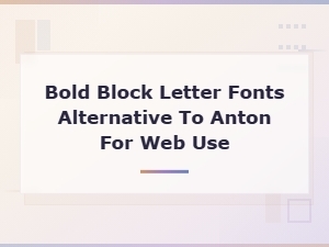 Bold Block Letter Alternatives to Anton for the Web
